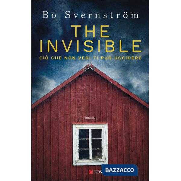 Invisible. Ciò che non vedi ti può uccidere (The)