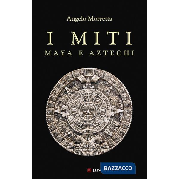 Miti maya e aztechi (I)