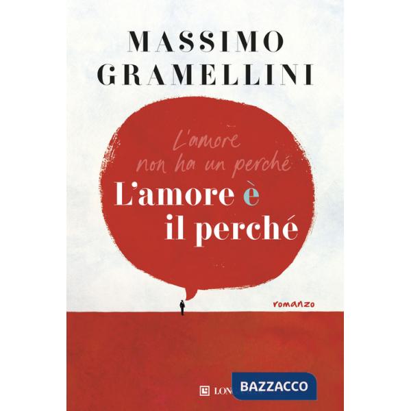 Amore è il perché (L')