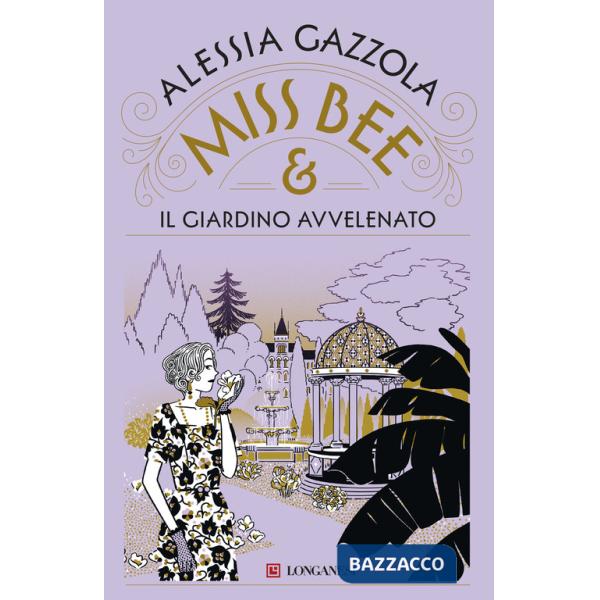 Miss Bee e il giardino avvelenato