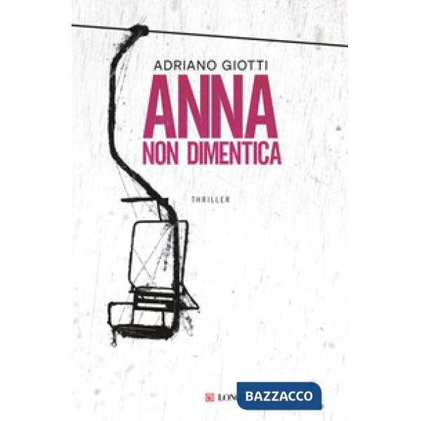 Anna non dimentica
