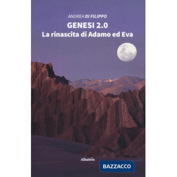 Genesi 2.0. La rinascita di Adamo ed Eva