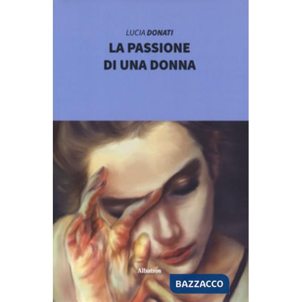 Passione di una donna (La)