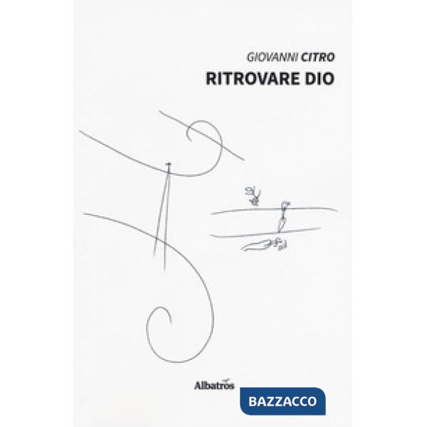 Ritrovare Dio