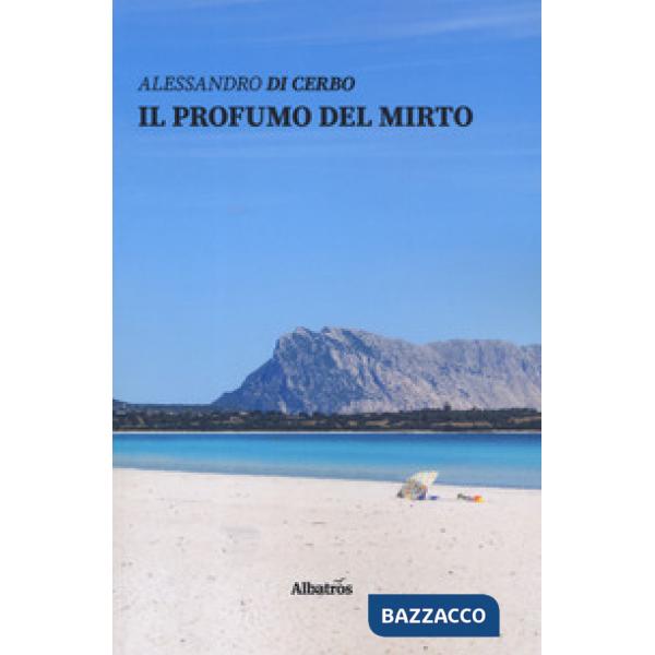 Profumo del mirto (Il)