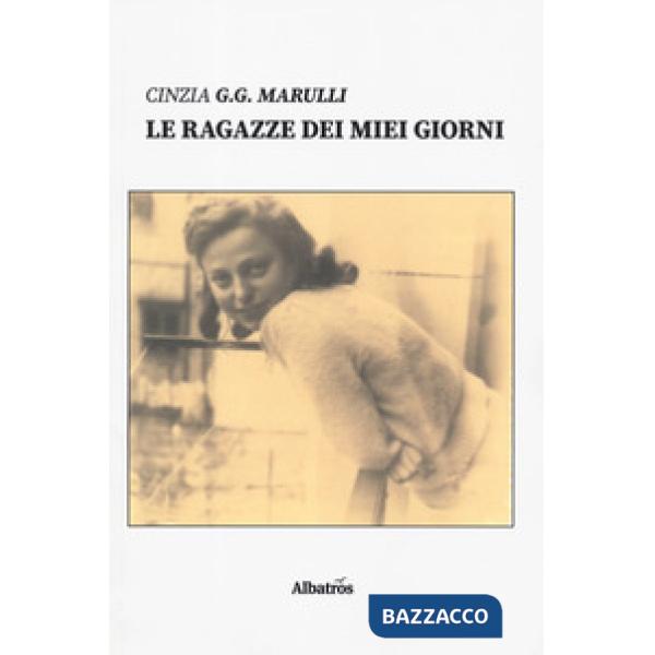 Ragazze dei miei giorni (Le)