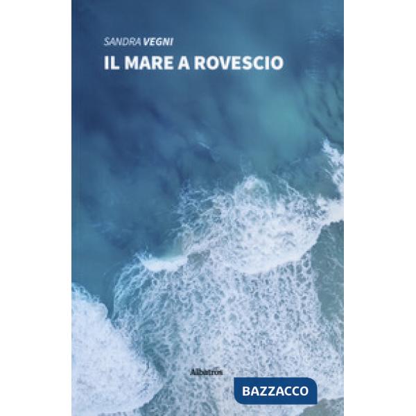 Mare a rovescio (Il)
