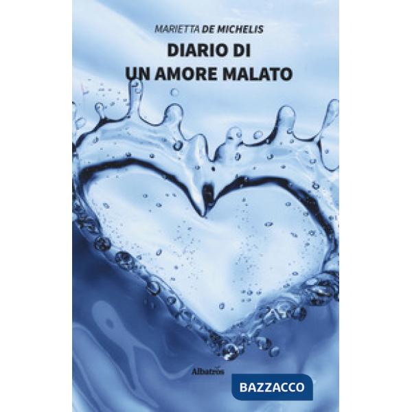 Diario di un amore malato