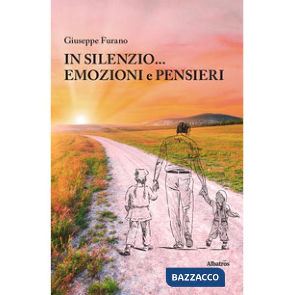 In silenzio... Emozioni e pensieri