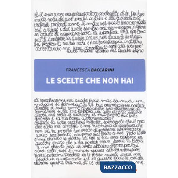 Scelte che non hai (Le)