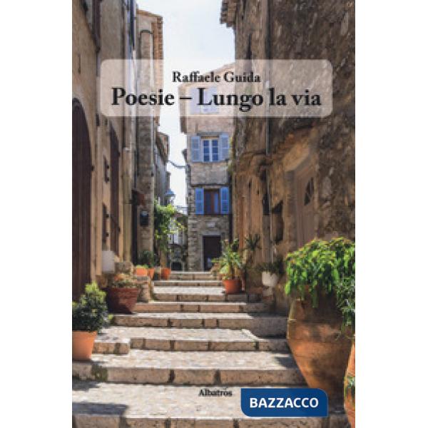 Poesie - Lungo la via