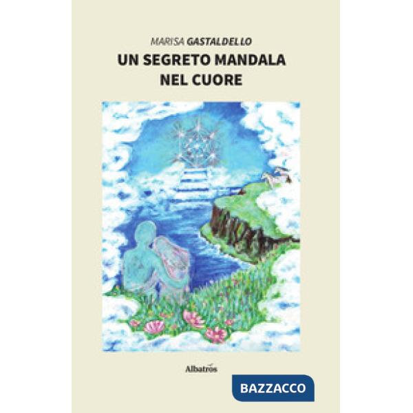 Segreto mandala nel cuore (Un)