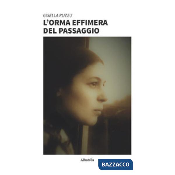 Orma effimera del passaggio (L')