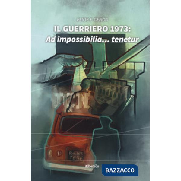 Guerriero 1973. Ad impossibilia... tenetur (Il)