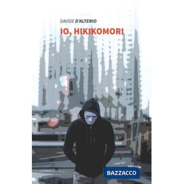 Io, Hikikomori