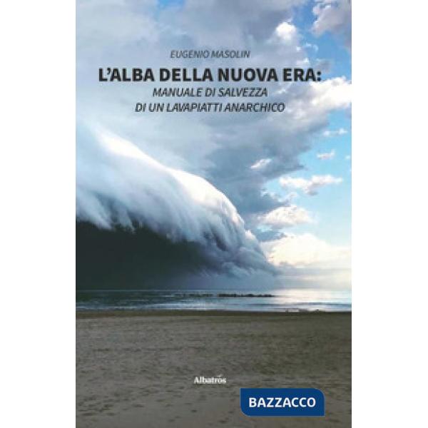 Alba della nuova era (L')