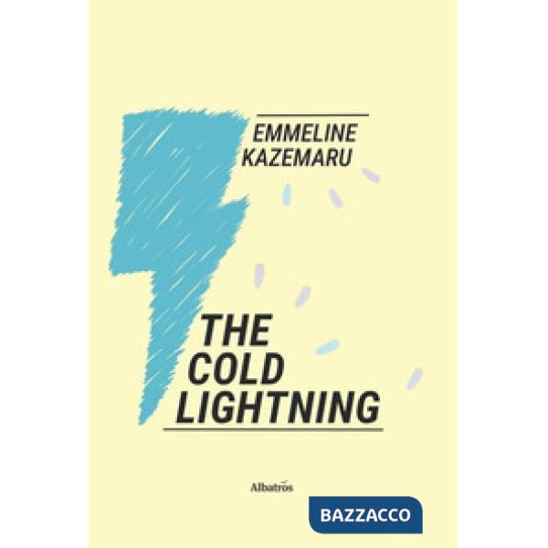 Cold lightning. Il fulmine che rischiava di spegnersi (The)