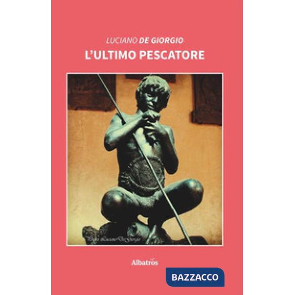 Ultimo pescatore (L')