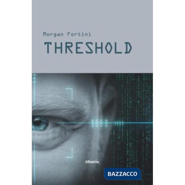 Threshold. Ediz. italiana