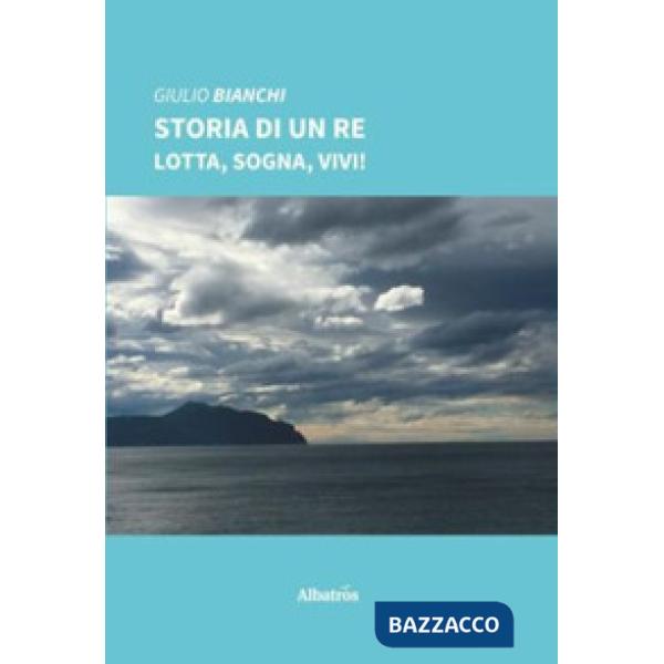 Storia di un re