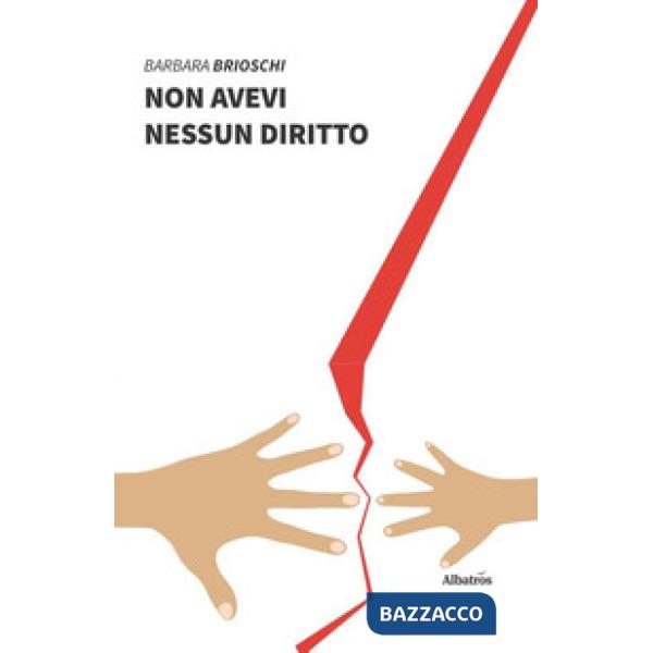 Non avevi nessun diritto