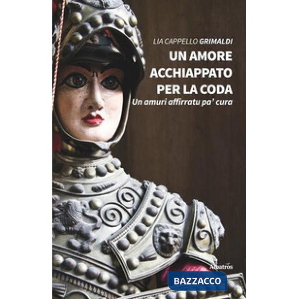 Amore acchiappato per la coda (Un)