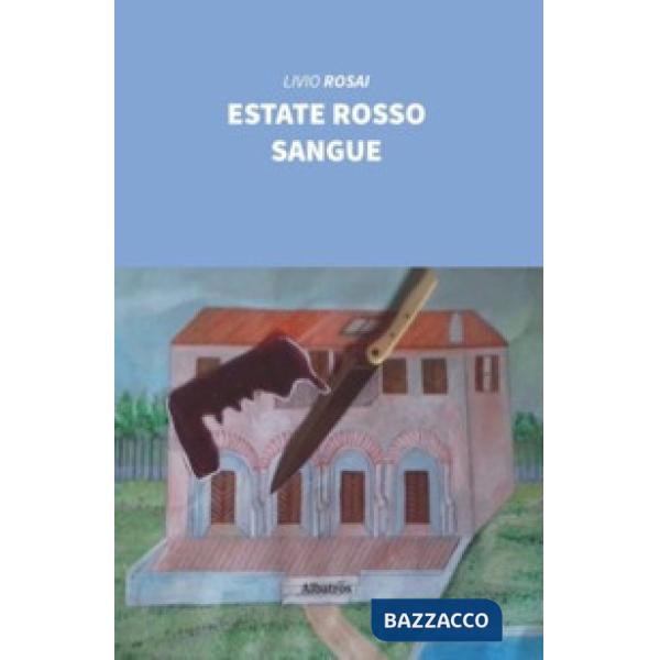 Estate rosso sangue