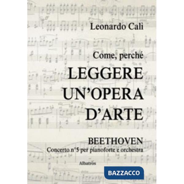 Come, perché leggere un'opera d'arte. Beethoven Concerto N° 5