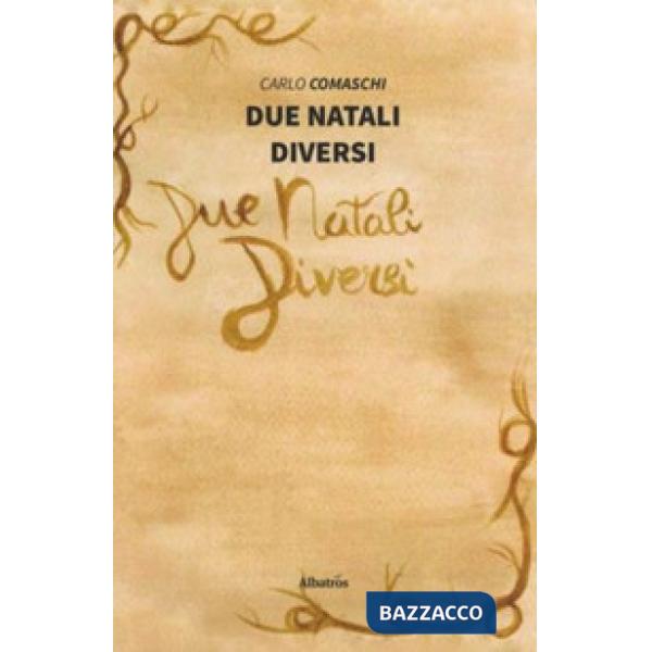 Due Natali diversi