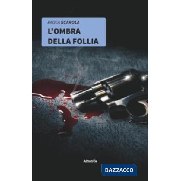 Ombra della follia (L')