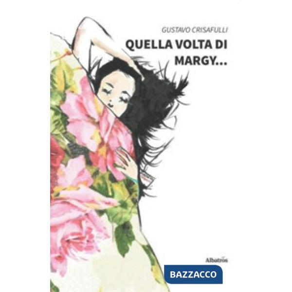 Quella volta di Margy