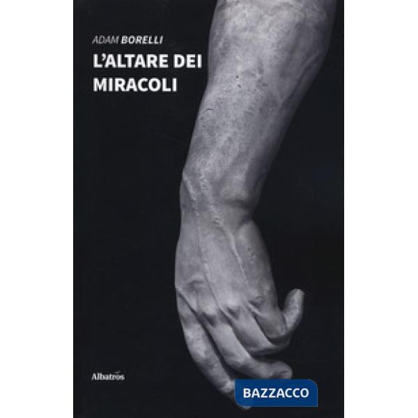 Altare dei miracoli (L')