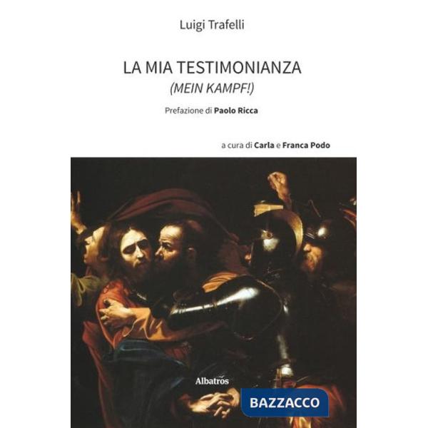Mia testimonianza (La)