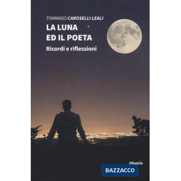 Luna e il poeta (La)