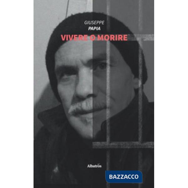 Vivere o morire