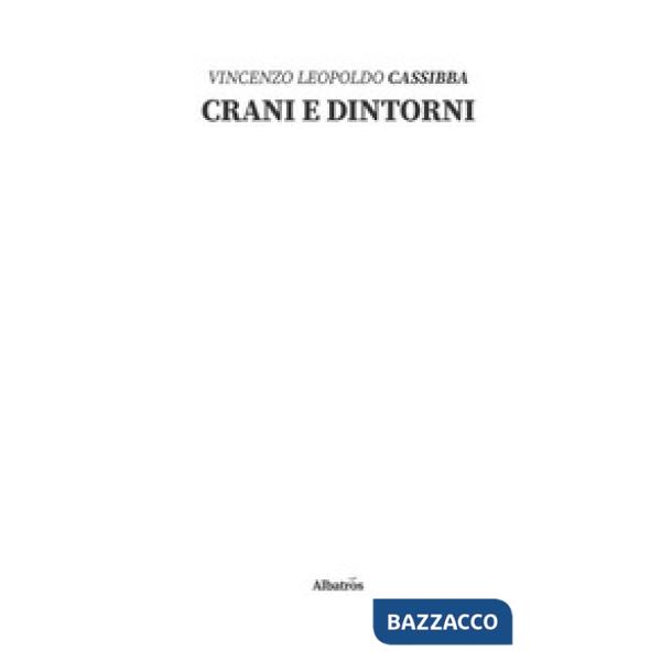 Crani e dintorni