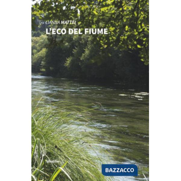 Eco del fiume (L')