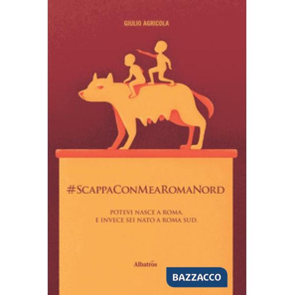 ScappaConMeARomaNord