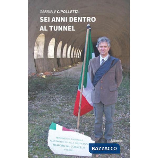 Sei anni dentro al tunnel