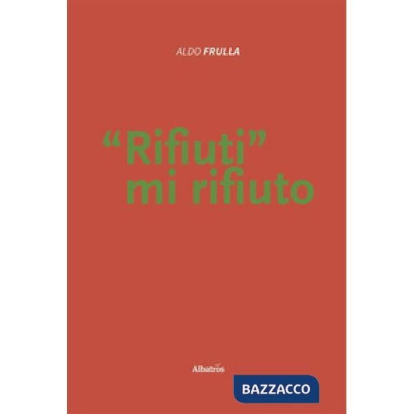 Rifiuti mi rifiuto