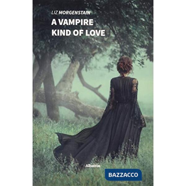 Vampire kind of love. Ediz. italiana (A)