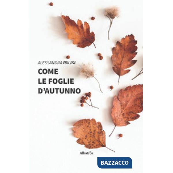 Come le foglie d'autunno