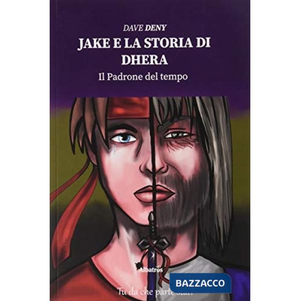 Jake e la storia di Dhera
