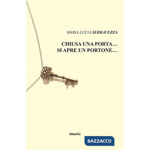 Chiusa una porta... si apre un portone...