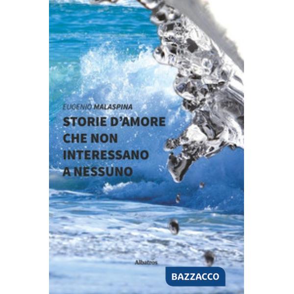 Storie d'amore che non interessano a nessuno