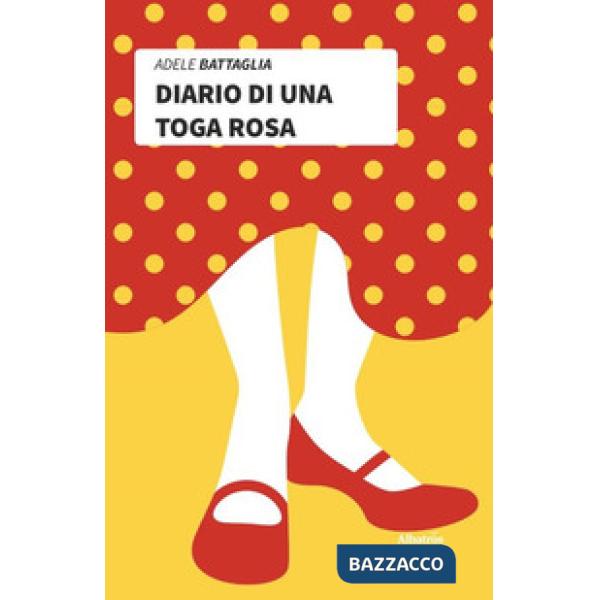 Diario di una toga rosa