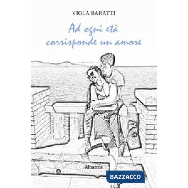 Ad ogni età corrisponde un amore