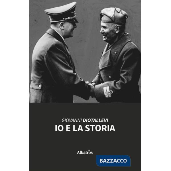 Io e la storia