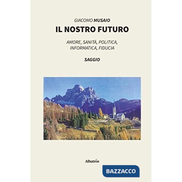 Nostro futuro (Il)