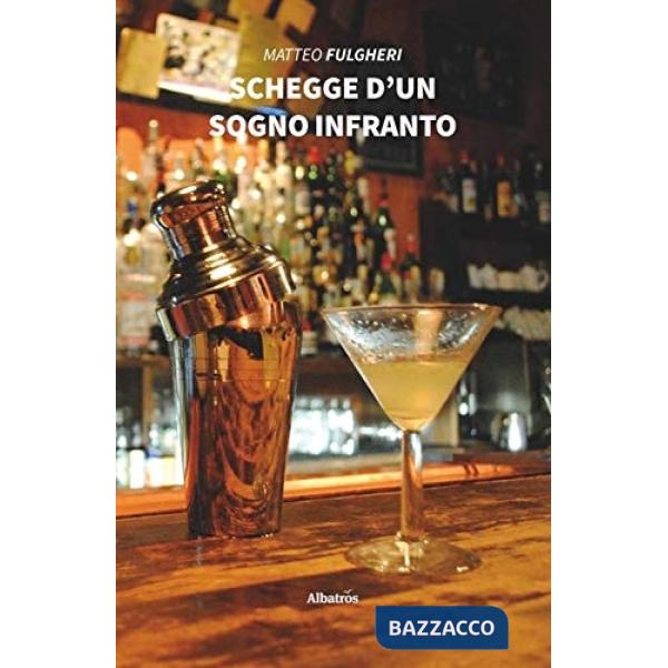 Schegge d'un sogno infranto